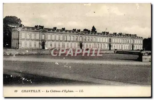 Cartes postales Chantilly Le Chateau d&#39Enghien