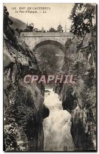 Ansichtskarte AK Environs De Cauterets Le Pont d&#39Espagne