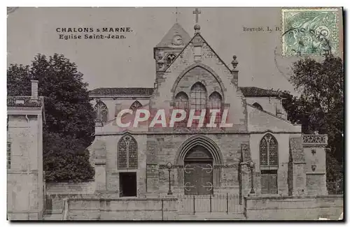 Cartes postales Chalons s Marne Eglise Saint Jean