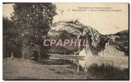 Cartes postales Besancon Sur le Chemin de Mazagran