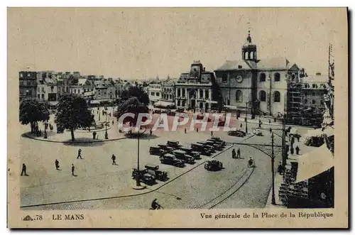 Ansichtskarte AK Le Mans Vue Generale de la Place de la Republique