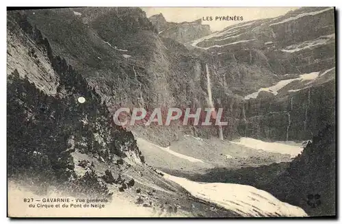 Cartes postales Gavarnie Vue Generale du Cirque et du Pont de Neige