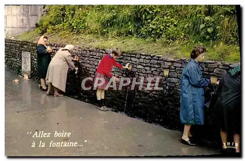 Cartes postales moderne Allez Boire a la fontaine Lourdes