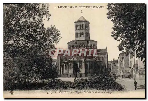 Cartes postales L&#39Auvergne Pittoresque Issoire L&#39eglise Saint Paul et le college