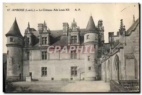 Ansichtskarte AK Amboise Le Chateau Aile Louis XII