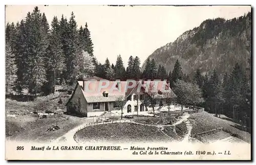 Ansichtskarte AK Massif de La Grande Chartreuse Maison Forestiere du col de la Charmette