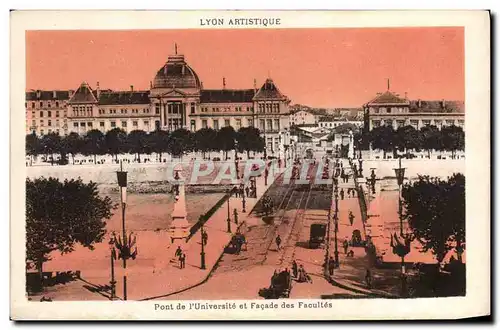 Cartes postales Lyon Artistique Pont de I&#39Universite et Facade des Facultes