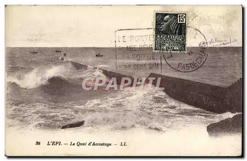 Cartes postales L&#39Epi Le Quai d&#39Accostage