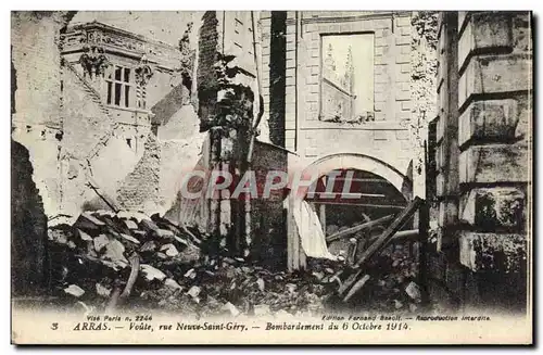 Ansichtskarte AK Arras Voute rue Neuve Saint Gery Bombardement du 6 octobre 1914 Militaria