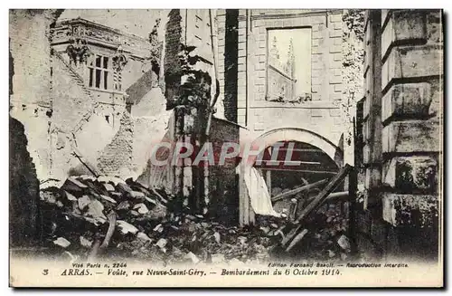 Cartes postales Arras Voute rue Neuve Saint Gery Bombardement du 6 octobre 1914 Militaria