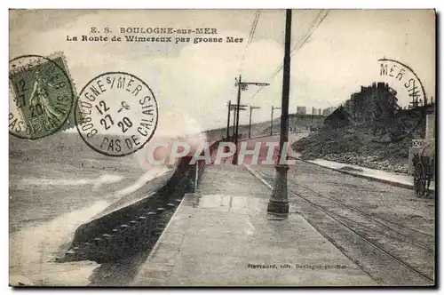 Cartes postales Boulogne Sur Mer La Route de Wimereux Par Grosse Mer Cheval