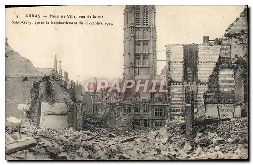 Ansichtskarte AK Arras Hotel de Ville Vue de la Rue Saint Gery apres le Bombardement Militaria
