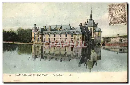 Ansichtskarte AK Chateau de Chantilly Le Chatelet