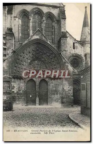 Cartes postales Beauvais Grand Portail de l&#34Eglise Saint Etienne ensemble