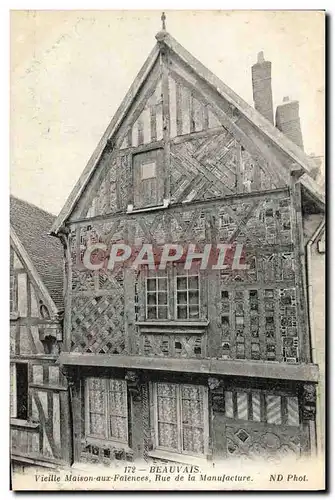 Cartes postales Beauvais Vieille Maison aux Faiences Rue de la Manufacture