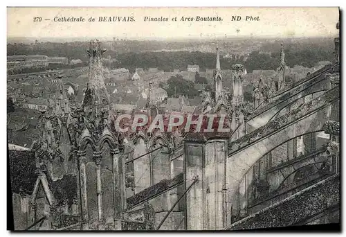 Cartes postales Cathedrale De Beauvais Pinacles Et Arcs Boutants