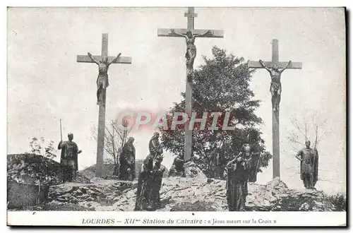 Ansichtskarte AK Lourdes 12eme Station du Calvaire Jesus meurt sur la Croix