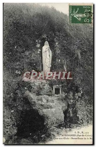 Cartes postales Audinghen Le Cran aux oeufs Notre Dame de la Me