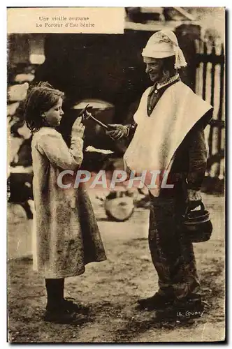 Cartes postales Une vieille coutume Le porteur d&#39eau benite Folklore Normandie