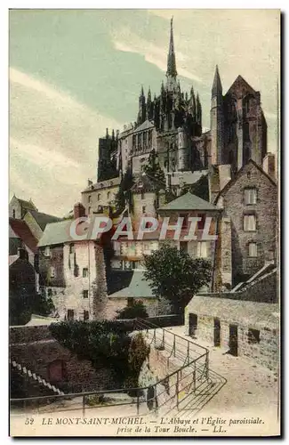 Cartes postales Le Mont St Michel L'Abbaye et L'Eglise Paroissiale prise de la tour boucle