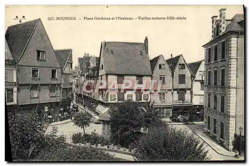 Cartes postales Bourges Place Gordaine et Mirebeau Vielles Maisons 13eme