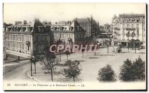 Ansichtskarte AK Belfort Le Prefecture et la Boulevard Carnot