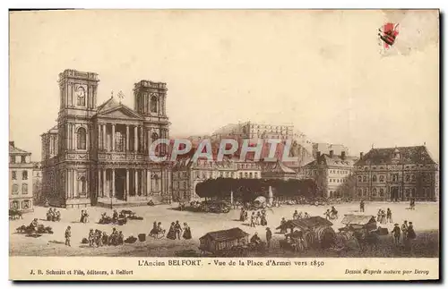 Cartes postales Belfort Vue de la Place d&#39Armes vers 1850