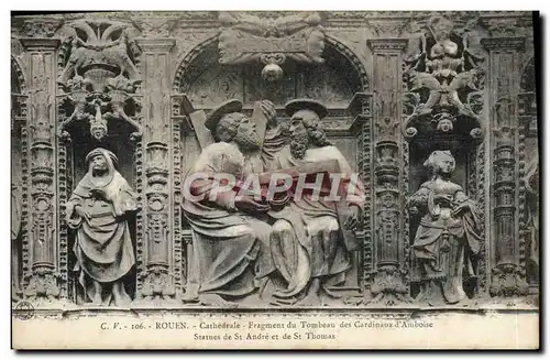 Ansichtskarte AK Rouen Cathedrale Fragment du tombeau des cardinaux d&#39Amboise Statues de St Andre et de St Tho