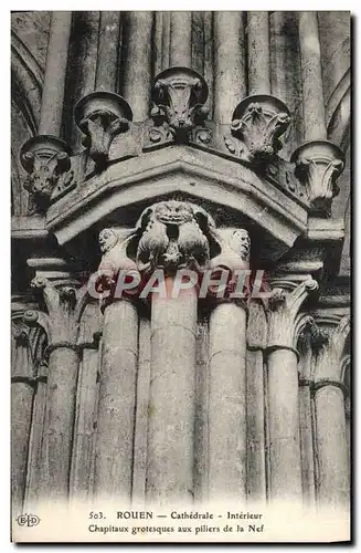 Ansichtskarte AK Rouen Cathedrale Interieur Chapitaux grotesques aux piliers de la nef