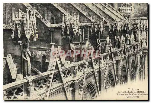 Ansichtskarte AK La Cathedrale De Rouen Statues sur la Cour d&#39Albane Cote Nord