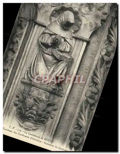 Ansichtskarte AK La Cathedrale De Rouen Fragment du Tombeau des Cardinaux Statuette de soubassement