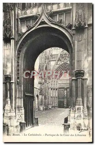 Cartes postales Rouen La Cathedrale Portique de la Cour des Libraires