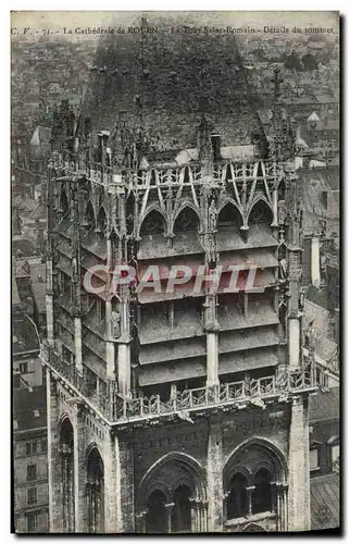 Ansichtskarte AK La Cathedrale de Rouen La tour Saint Romain Details du sommet