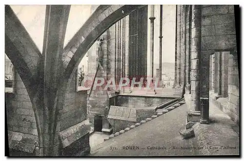 Cartes postales Rouen Cathedrale Arc boutant sur la cour d&#39albane