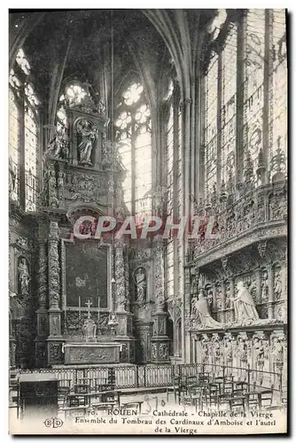 Cartes postales Rouen Cathedrale Chapelle de la Vierge Ensemble du tombeau des cardinaux d&#39Amboise et l&#39au