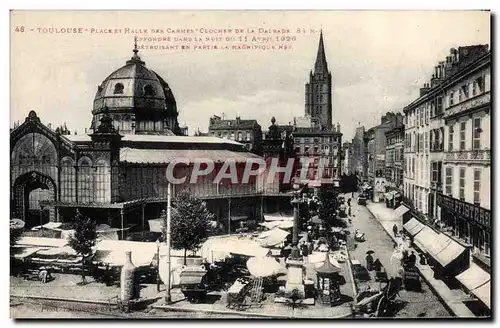 Cartes postales Toulouse Place Et Halle Des Carmes clocher De La Dalbade