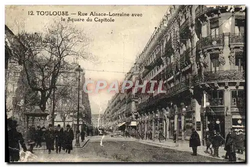 Ansichtskarte AK Toulouse Rue Alsace Lorraine Avec le Square du Capitole