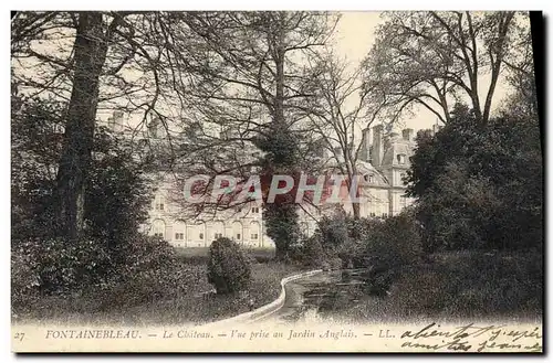 Cartes postales Fontainebleau Le Chateau Vue Prise au Jardin Anglais