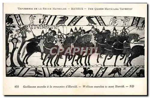 Cartes postales Tapisserie de la Reine Mathilde Bayeux Guillaume marche a la rencontre d'Harold