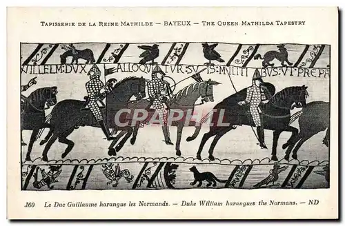 Cartes postales Tapisserie de la Reine Mathilde Bayeux Le duc Guillaume harangue les Normands