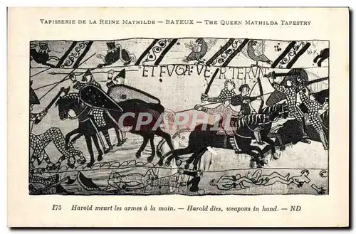 Cartes postales Tapisserie de la Reine Mathilde Bayeux Harold meurt les armes a la main