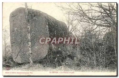 Cartes postales St Sever La Pierre coupee