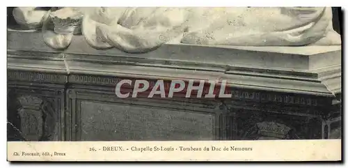 Cartes postales Dreux Chapelle St Louis Tombeau du Duc de Nemours