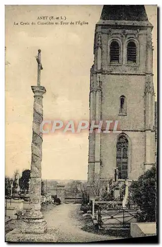 Cartes postales Anet La Croix du Cimetiere et Tour de l&#39Eglise