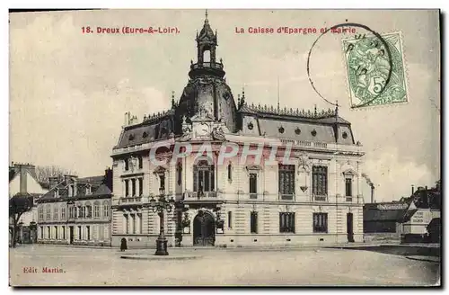 Cartes postales Dreux La Calsasse d&#39Epargne et Maire