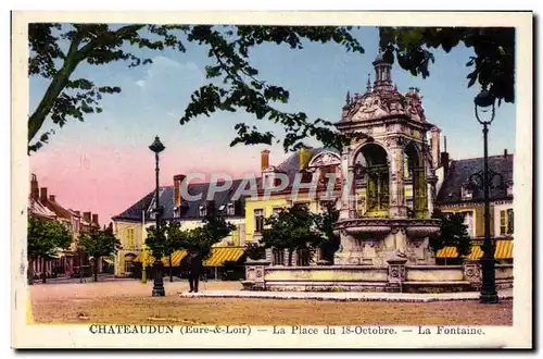 Cartes postales Chateaudun La Place du 18 Octobre La Fontaine