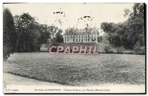 Cartes postales Environs de Chartres Chateau de Spoir par Thivars