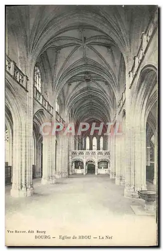 Ansichtskarte AK Bourg Eglise de Brou La Nef