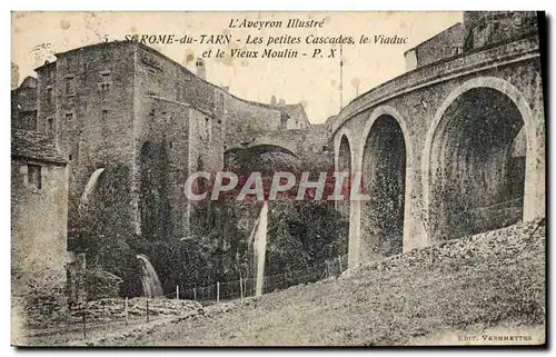 Cartes postales St Rome du Tarn Les Petites Cascades le Viaduc et le vieux Moulin