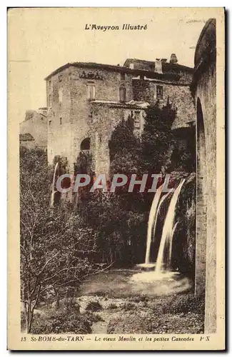 Cartes postales St Rome du Tarn Le vieux Moulin et les petites cascades